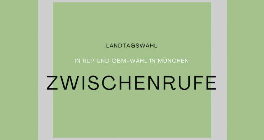 #123: Landtagswahl in RLP und OBM-Wahl in München